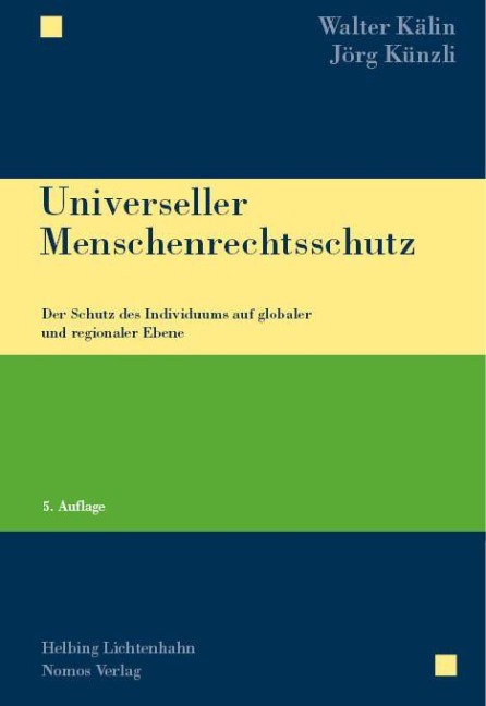 Universeller Menschenrechtsschutz - Walter Kälin, Jörg Künzli