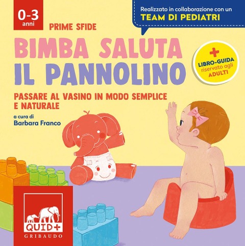 Bimba saluta il pannolino. Passare al vasino in modo semplice e naturale - 