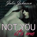 Not You It's Me Lib/E - Julie Johnson