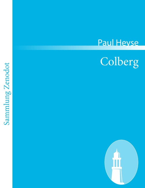 Colberg - Paul Heyse