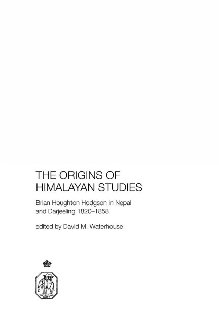 The Origins of Himalayan Studies - David Waterhouse