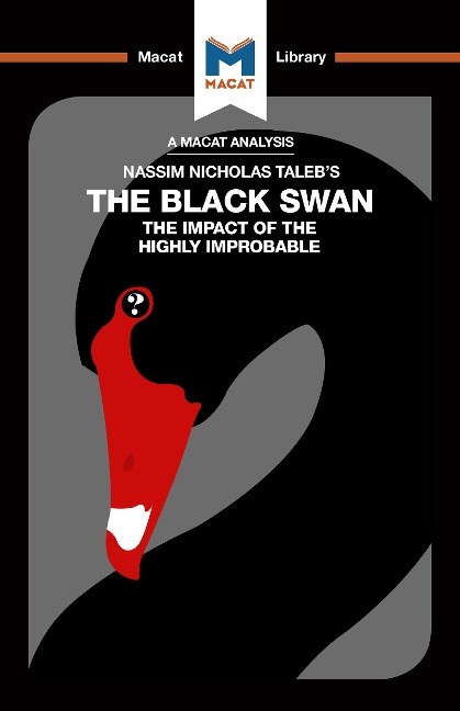 An Analysis of Nassim Nicholas Taleb's the Black Swan - Eric Lybeck
