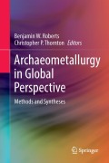 Cover-Bild zum Titel 'Archaeometallurgy in Global Perspective' von ''