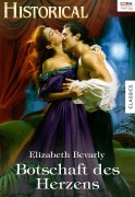 Cover-Bild zum Titel 'Botschaft des Herzens' von 'Elizabeth Bailey'