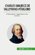 Charles-Maurice de Talleyrand-Périgord - Romain Parmentier