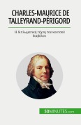 Charles-Maurice de Talleyrand-Périgord - Romain Parmentier