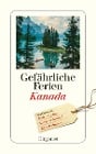  Gefährliche Ferien - Kanada