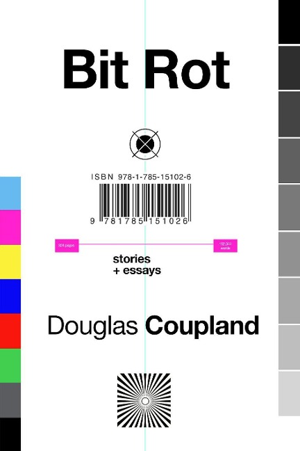 Bit Rot - Douglas Coupland