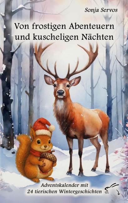 Von frostigen Abenteuern und kuscheligen Nächten - Sonja Servos