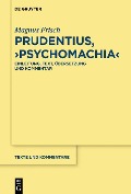 Prudentius, >Psychomachia< - Magnus Frisch
