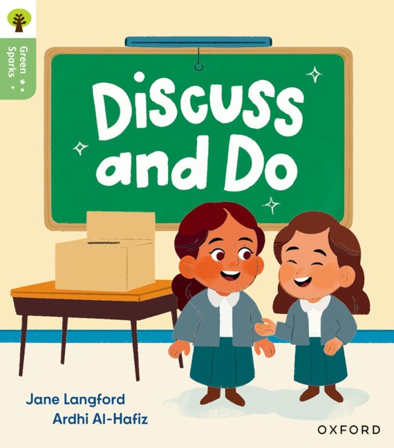 Oxford Reading Tree Green Sparks: Level 4: Discuss and Do - Jane Langford