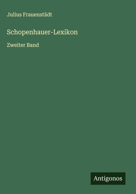 Schopenhauer-Lexikon - Julius Frauenstädt