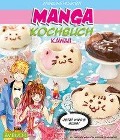 Manga Kochbuch Kawaii - Angelina Paustian