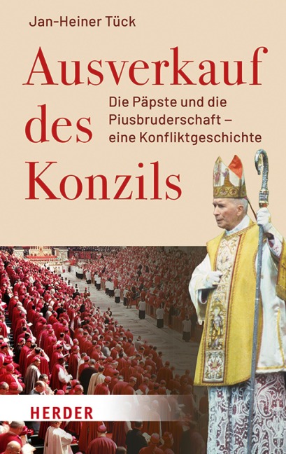 Ausverkauf des Konzils - Jan-Heiner Tück