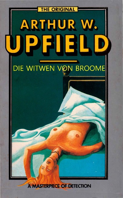 Die Witwen von Broome - Arthur W. Upfield