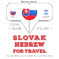 Slovenský - Hebrew: Na cestovanie - Jm Gardner