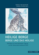 Cover-Bild zum Titel 'Heilige Berge - Berge und das Heilige' von ''