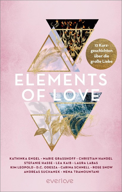 Elements of Love - Kathinka Engel, Rose Snow, Andreas Suchanek, Nena Tramountani, Marie Weis