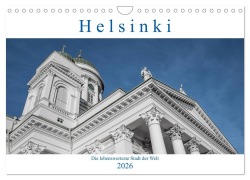 Cover-Bild zum Titel 'Helsinki - Die lebenswerteste Stadt der Welt (Wandkalender 2026 DIN A4 quer), CALVENDO Monatskalender' von 'Peter Härlein'