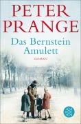 Cover-Bild zum Titel 'Das Bernstein-Amulett' von 'Peter Prange'