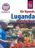 Cover-Bild zum Titel 'Luganda - Wort für Wort (für Uganda)' von 'Nico Nassenstein, Alexander Tacke-Köster'