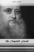 Cover-Bild zum Titel 'Wilkie Collins: The Complete Novels (The Woman in White, The Moonstone, No Name, The Haunted Hotel...)' von 'Collins Wilkie Collins'