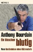Cover-Bild zum Titel 'Ein bisschen blutig' von 'Anthony Bourdain'