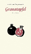 Cover-Bild zum Titel 'Granatapfel' von 'Rita Henss'