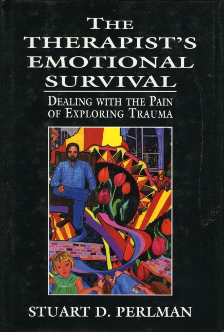 The Therapist's Emotional Survival - Stuart D. Perlman