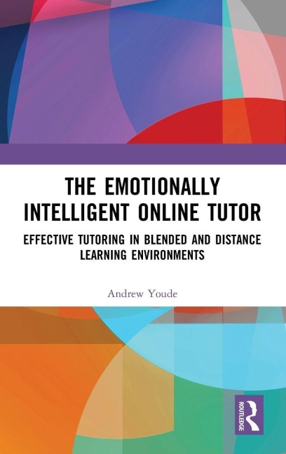 The Emotionally Intelligent Online Tutor - Andrew Youde