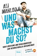 Cover-Bild zum Titel 'Und was machst Du so?' von 'Ali Mahlodji'