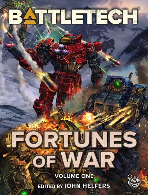 BattleTech: Fortunes of War, Volume 1 - John Helfers