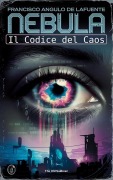 Cover-Bild zum Titel 'Il Codice del Caos' von 'Francisco Angulo de Lafuente'