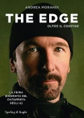 Cover-Bild zum Titel 'The Edge. Oltre il confine. La prima biografia del chitarrista degli U2' von 'Andrea Morandi'