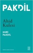 Ahid Kulesi - Nuri Pakdil