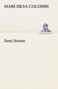 Senz'Amore - Marchesa Colombi