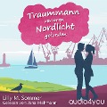 Cover-Bild zum Titel 'Traummann verloren Nordlicht gefunden' von 'Lilly M. Sommer'