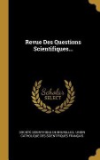 Cover-Bild zum Titel 'Revue Des Questions Scientifiques...' von ''