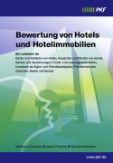 Cover-Bild zum Titel 'Bewertung von Hotels und Hotelimmobilien' von 'C. W. Matthias Schröder, Jakob Forstnig, Michael Widmann'