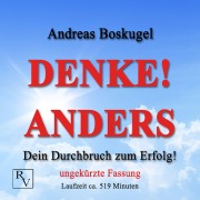 Cover-Bild zum Titel 'DENKE! ANDERS' von 'Andreas Boskugel'