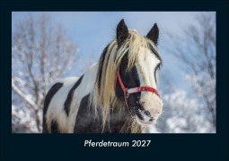 Cover-Bild zum Titel 'Pferdetraum 2027 Fotokalender DIN A4' von 'Tobias Schmitt, Kevin Heber'