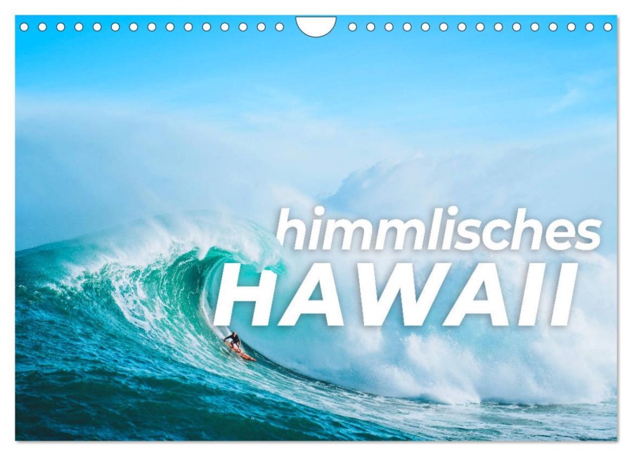 Himmlisches Hawaii (Wandkalender 2026 DIN A4 quer), CALVENDO Monatskalender - Happy Monkey