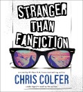 Cover-Bild zum Titel 'Stranger Than Fanfiction' von 'Chris Colfer'