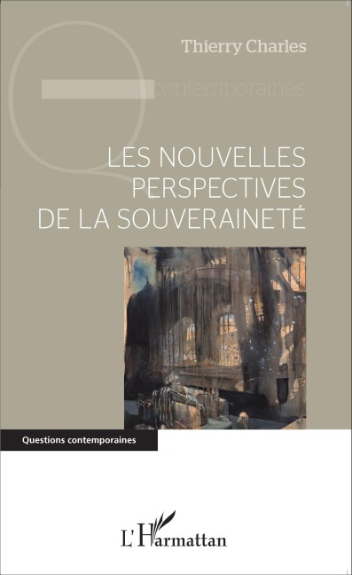 Les nouvelles perspectives de la souveraineté - Thierry Charles