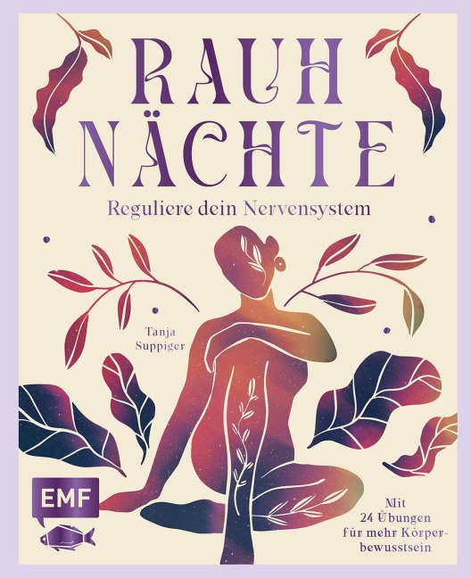 Rauhnächte - Reguliere dein Nervensystem und schaffe die Basis für persönliches Wachstum - Tanja Suppiger