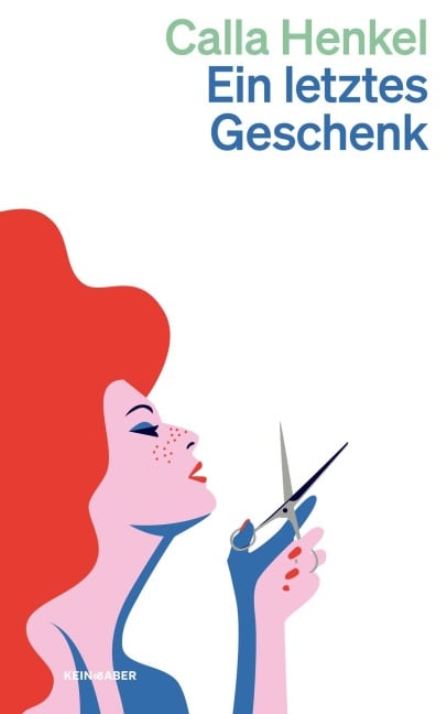 Ein letztes Geschenk - Calla Henkel