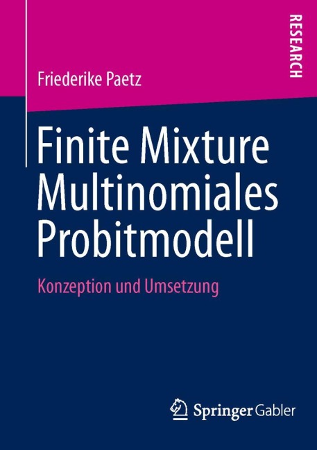 Finite Mixture Multinomiales Probitmodell - Friederike Paetz