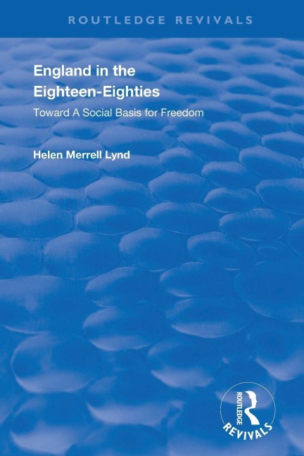 England in the Eighteen Eighties - H. M . Lynd