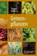 Cover-Bild zum Titel 'Genusspflanzen' von 'Thomas Miedaner'