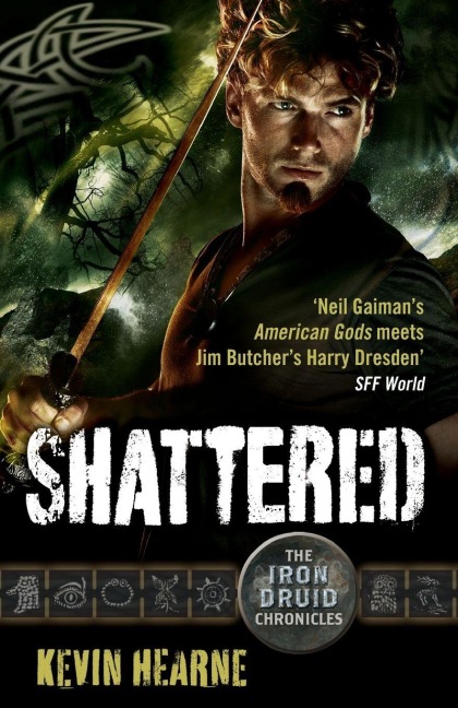 Shattered - Kevin Hearne